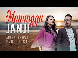 Andra Respati Feat Ovhi Firsty Manunggu Janji Lagu Minang Substitle Bahasa Indonesia Youtube Janji Songs Music Songs
