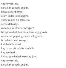 Yasim 26 Sana 40 Senedir Asigim Guzel Soz Ozlu Sozler Romantik Ask Sozleri