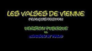 English translation of lyrics for les valses de vienne by francois feldman. Les Valses De Vienne Chanson Et Piano