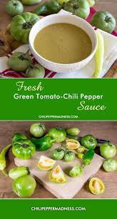Fresh Green Tomato Chili Pepper Sauce Spicy Recipes Chili Pepper Sauce Spicy Chicken Recipes