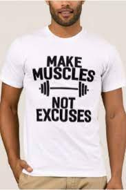 Make Muscles Not Excuses Gym Motivational T Shirt Zazzle Com In 2021 T Shirts With Sayings Gym Shirts T Shirt