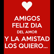 El día la amistad es un día celebrado en todo el mundo en honor a la maravillosa relación llamada amistad. Frases Para El Dia Del Amor Y La Amistad Bonitas Con Imagenes