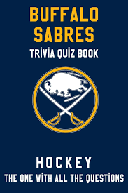 If you fail, then bless your heart. Buffalo Sabres Trivia Quiz Book Hockey The One With All The Questions Nhl Hockey Fan Gift For Fan Of Buffalo Sabres Townes Clifton 9798627957708 Amazon Com Books