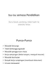 Menurut beberapa graduan, wujud keadaan dimana graduan pendidikan ekonomi dan bukan bersekolah aliran agama diberi tugasan. Isu Isu Semasa Pendidikan