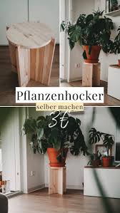 Pflanzenhocker Selber Bauen Diy Pflanzenstander Hocker Stuhl Easy Alex Pflanzenhocker Selber Bauen Diy Holz