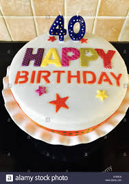 Sie möchten jemanden zum 40. 40 Geburtstag Kuchen Stockfotografie Alamy