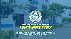 INSTITUCIÓN EDUCATIVA PRIVADA MARIA MONTESSORI DE HUARAL