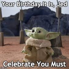 Birthday Memes Gifs Imgflip In 2021 Yoda Happy Birthday Star Wars Happy Birthday Birthday