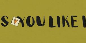 As You Like It