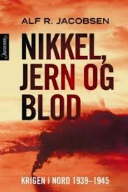 Jacobsens skjellsettende bok «stalins svøpe», og vi er stolte over å kunne annonsere at jacobsen, en av landets . Nikkel Jern Og Blod Krigen I Nord 1939 1945 By Alf R Jacobsen