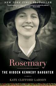 Rosemary: The Hidden Kennedy Daughter