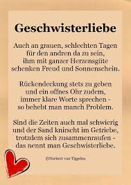 Van Tiggelen Gedichte Menschen Leben Weisheit Welt Erde Gesellschaft Gefuhle Spruche Geschwisterliebe Geburtstagsgedicht Gedicht Uber Schwestern