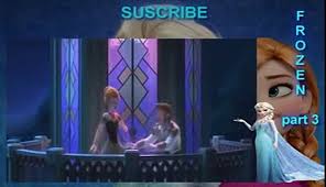 Frozen Disney Una Aventura Congelada Pelicula Completa Espanol Latino Hd Part 3 Video Dailymotion