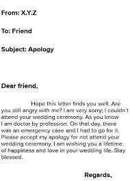 It's upsetting when a loved one can't make it to your wedding for reason's beyond their control. Write A Letter Of Apology For Not Being Able To Attend The Wedding Ceremony Of One Of Your Very Close Brainly In