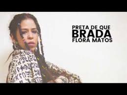 Flora matos (brasília, df, 18 de novembro de 1988) é uma cantora de rap brasileira. Flora Matos Preta De Quebrada Youtube