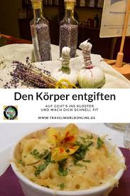 Den Korper Entgiften Auf Geht S Ins Kloster Mach Dich Schnell Fit Korper Entgiften Lebensmittel Essen Entgiften