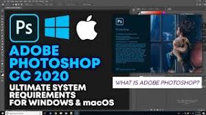 Adobe Photoshop Cc 2020 System Requirements For Windows And Macos Everything About Adobe Photoshop Youtube