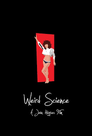 On their road to becoming accepted, they encounter many hilarious obstacles, which gives the movie an. Weird Science Mock Poster Weird Science Movie Posters Minimalist Movie Posters