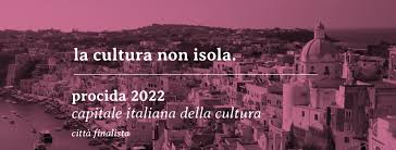 Procida capitale della cultura 2022, adinolfi (m5s): Procida 2022 Capitale Italiana Della Cultura Home Facebook