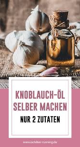 Knoblauch Ol Selber Machen Nur 2 Zutaten Ol Selber Machen Knoblauchol Selber Machen Selber Machen