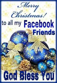 Merry Christmas Fb Friends Christmas Greetings Quotes Merry Christmas To All Merry Christmas Quotes Friends