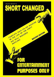 Short Changed by Ralph Mayer