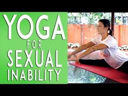 Maybe you would like to learn more about one of these? Yoga For Sexual Inability Yoga Exercise For Sexual Problems Erectile Dysfunction Youtube