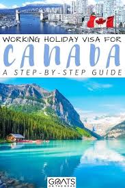 How To Get A Working Holiday Visa In Canada The Ultimate Guide Working Holiday Visa Working Holidays Canada Travel
