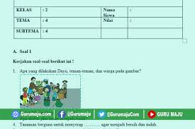 Soal ulangan harian kelas 4 tema 1 subtema 1 kurikulum 2013. Soal Uh Ph Kelas 2 Tema 4 Kurikulum 2013 Revisi Tahun 2021 Guru Maju