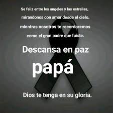 Es por ello que no puedes dejar de escribir o recitar estas sentidas palabras de despedida para un amigo fallecido , en su funeral o en su tumba. Imagenes De Luto Con Frases Bonitas Para Mi Padre