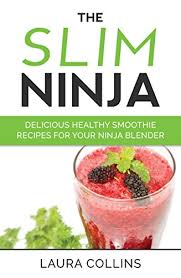 If the recipe contains banana, it's best to add it the more healthy smoothie recipes. The Slim Ninja Delicious Healthy Smoothie Recipes For Your Ninja Blender Kindle Edition By Collins Laura Health Fitness Dieting Kindle Ebooks Amazon Com