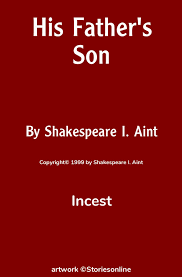 His Fathers Son - Incest Sex Story