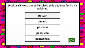 Familia Lexica Localiza La Palabra Intrusa Que Se Ha Colado En Las Siguientes Familias De Palabras