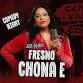 CHONA E in FRESNO: Friday, October 3, 2025