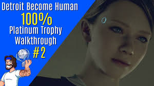 Detroit Become Human Walkthrough