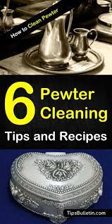 Check spelling or type a new query. 6 Fast Easy Ways To Clean Pewter