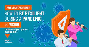 The extent upto which the calamity can stay is also unknown, it is collectively called pandemic. Free Workshop 16 April Finding Meaning And Purpose Resilience Through A Pandemic
