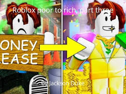 This took me days to finish, but i finally did it! Roblox Poor To Rich Part Three Free Stories Online Create Books For Kids Storyjumper