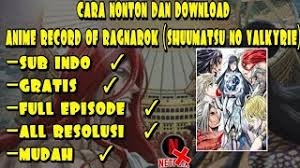 Under the head of zeus, the deities of ancient greece, norse mythology, and hinduism, among others. Cara Nonton Dan Download Record Of Ragnarok Shuumatsu No Valkyrie Sub Indo Dan Gratis Anime Lovers