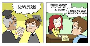 What It Feels Like To Have Imposter Syndrome Collegehumor Lol Workplace Humor Welcome To The Team Dark Humor