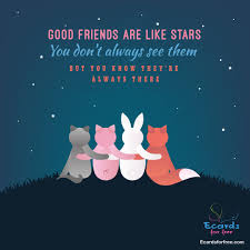  Good Friends Good Friends Are Like Stars Friends Are Like Friendship Day Wishes