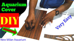 Check spelling or type a new query. How To Make An Aquarium Top Cover At Home Fish Tank Top Cover Design Ideas Diy Youtube