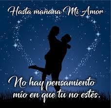 Buenas Noches Amor Mio Buenas Noches Amor Mio Feliz Noche Amor Buenas Noches Hermoso