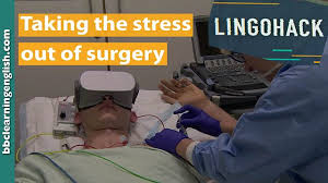 Check spelling or type a new query. Bbc Learning English Lingohack Taking The Stress Out Of Surgery