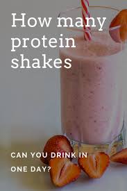 How Many Protein Shakes Can Should You Drink In A Day Trusty Spotter Protein Shakes Protein Powder Shakes Shakes