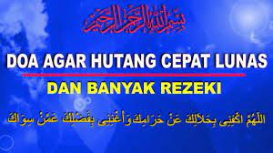 Adapun bagi anda yang ingin mendapatkan sarana spiritual untuk membuka rezeki dari segala arah. Doa Agar Hutang Cepat Lunas Banyak Rezeki Hilangkan Kesedihan Dan Anti Galau Youtube