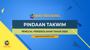Pindaaan Takwim Penggal Persekolahan 2020 Buku Teks Digital
