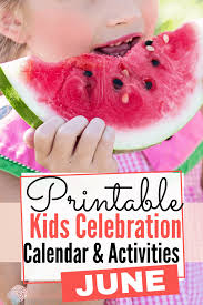 june kids celebrations and activities calendar free printables blessed simplicity