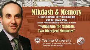 Mikdash and Memory: Two Divergent Memories