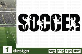 Download Soccer Graphic By Svgocean Creative Fabrica SVG Cut Files